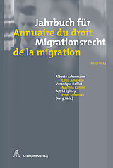 Kartonierter Einband Jahrbuch für Migrationsrecht 2023/2024 - Annuaire du droit de la migration 2023/2024 von 