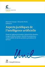Kartonierter Einband Aspects juridiques de l'intelligence artificielle von 
