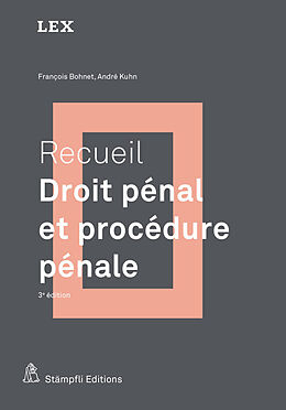 Couverture cartonnée Recueil : Droit pénal et procédure pénale de François Bohnet, André Kuhn