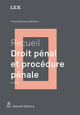 Kartonierter Einband Recueil : Droit pénal et procédure pénale von François Bohnet, André Kuhn