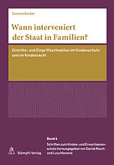 E-Book (pdf) Wann interveniert der Staat in Familien? von Simone Gerber