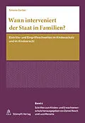 E-Book (pdf) Wann interveniert der Staat in Familien? von Simone Gerber