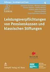 Kartonierter Einband Leistungsverpflichtungen von Pensionskassen und klassischen Stiftungen von Hanspeter Konrad, Michael Lauener, Thomas Gächter