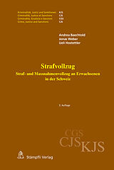 Kartonierter Einband Strafvollzug von Andrea Baechtold, Jonas Weber, Ueli Hostettler