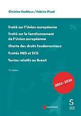 Kartonierter Einband Traité sur l'Union européenne. Traité sur le fonctionnement de l'Union européenne, Charte des droits fondamentaux, Traités MES et SCG, Textes relatifs au Brexit von Christine Kaddous, Fabrice Picod