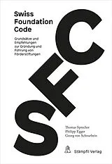Kartonierter Einband Swiss Foundation Code 2021 von Thomas Sprecher, Philipp Egger, Georg von Schnurbein