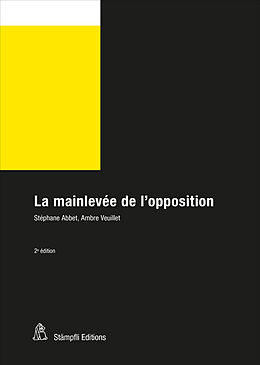 Fester Einband La mainlevée de l'opposition von Stéphane Abbet, Ambre Veuillet