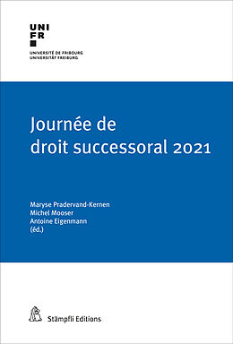 Couverture cartonnée Journée de droit successoral 2021 de Julien Perrin, David Regamey, Paul-Henri Steinauer