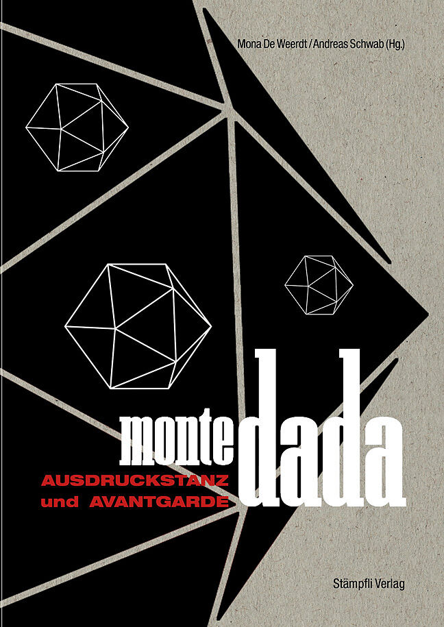 Monte Dada - Ausdruckstanz und Avantgarde