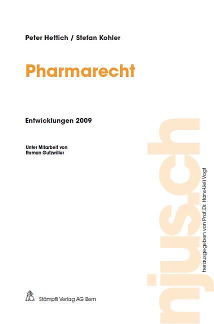 Pharmarecht, Entwicklungen 2009