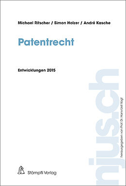 Kartonierter Einband Patentrecht von Michael Ritscher, Simon Holzer, André Kasche