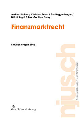 Kartonierter Einband Finanzmarktrecht von Andreas Bohrer, Christian Rehm, Eric Huggenberger