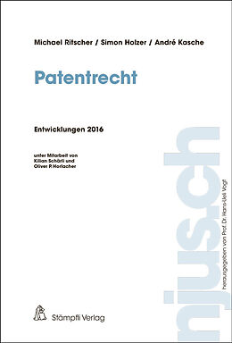 Kartonierter Einband Patentrecht von Michael Ritscher, Simon Holzer, André Kasche