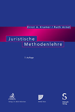 Kartonierter Einband Juristische Methodenlehre von Ernst A. Kramer, Ruth Arnet