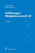 E-Book (pdf) Fallübungen Obligationenrecht AT von Nicola Moser, Nicolas Spichtin