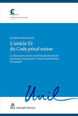 Kartonierter Einband L'article 53 du Code pénal suisse von Jonathan Rutschmann