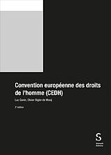 Livre Relié Convention européenne des droits de l'homme (CEDH) de Luc Gonin, Olivier Bigler-de Mooij