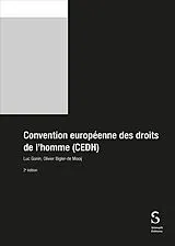Fester Einband Convention européenne des droits de l'homme (CEDH) von Luc Gonin, Olivier Bigler-de Mooij