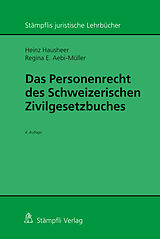 Fester Einband Das Personenrecht des Schweizerischen Zivilgesetzbuches von Heinz Hausheer, Regina E. Aebi-Müller