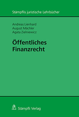 Fester Einband Öffentliches Finanzrecht von Andreas Lienhard, August Mächler, Agata Zielniewicz