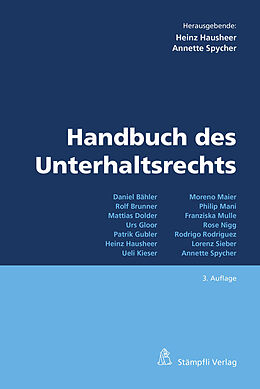 Fester Einband Handbuch des Unterhaltsrechts von Daniel Bähler, Lorenz Sieber, Mattias Dolder
