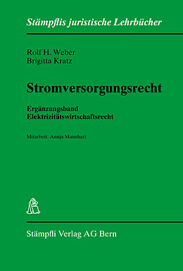 Kartonierter Einband Stromversorgungsrecht von Rolf H Weber, Brigitta Kratz