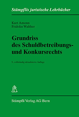 Couverture cartonnée Grundriss des Schuldbetreibungs- und Konkursrechts de Kurt Amonn, Fridolin Walther