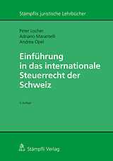 Paperback Einführung in das internationale Steuerrecht der Schweiz von Peter Locher, Adriano Marantelli, Andrea Opel