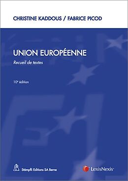 Couverture cartonnée Union Européenne de Christine Kaddous, Fabrice Picod