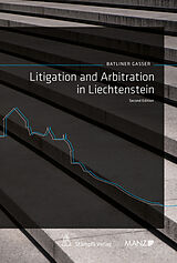 Couverture cartonnée Litigation and Arbitration in Liechtenstein de Herbert Batliner, Johannes Gasser