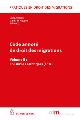 Couverture cartonnée Code annoté de droit des migrations de Cesla Amarelle