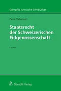 E-Book (pdf) Staatsrecht der Schweizerischen Eidgenossenschaft von Pierre Tschannen