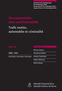 Kartonierter Einband Strassenverkehr, Auto und Kriminalität / Trafic routier, automobile et criminalité von 
