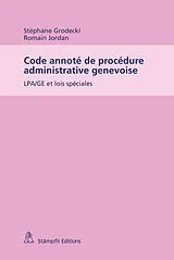 Kartonierter Einband Code annoté de procédure administrative genevoise von Stéphane Grodecki, Romain Jordan