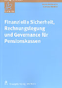 Kartonierter Einband Finanzielle Sicherheit, Rechnungslegung und Governance für Pensionskassen von Martin Baltiswiler, Andreas Plattner