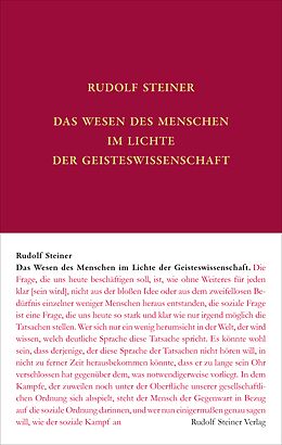 Fester Einband Das Wesen des Menschen im Lichte der Geisteswissenschaft von Rudolf Steiner