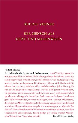 Fester Einband Der Mensch als Geist- und Seelenwesen von Rudolf Steiner