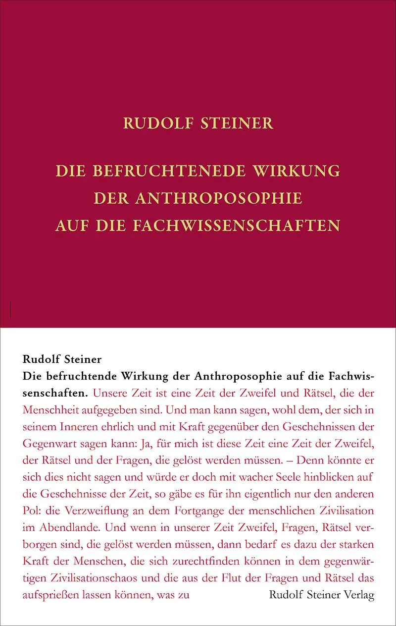 Die befruchtende Wirkung der Anthroposophie auf die Fachwissenschaften