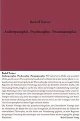 Fester Einband Anthroposophie - Psychosophie - Pneumatosophie von Rudolf Steiner