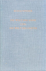 Fester Einband Die Welt der Sinne und die Welt des Geistes von Rudolf Steiner