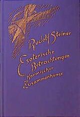 Fester Einband Esoterische Betrachtungen karmischer Zusammenhänge von Rudolf Steiner