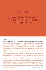Fester Einband Die großen Fragen der Zeit und die anthroposophische Geist-Erkenntnis von Rudolf Steiner