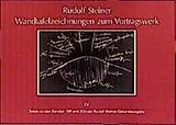 Paperback Wandtafelzeichnungen zum Vortragswerk, Bd. IV von Rudolf Steiner