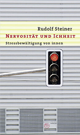 Kartonierter Einband Nervosität und Ichheit von Rudolf Steiner