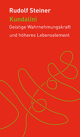 Fester Einband Kundalini von Rudolf Steiner