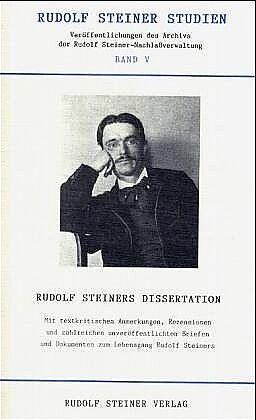Kartonierter Einband Rudolf Steiners Dissertation und die erweiterte Buchausgabe &quot;Wahrheit und Wissenschaft&quot; von Rudolf Steiner