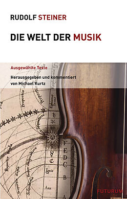 Paperback Die Welt der Musik von Rudolf Steiner