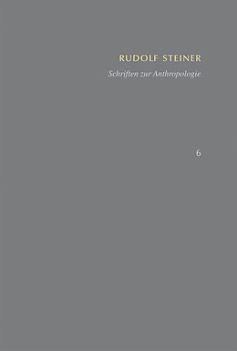 Fester Einband Schriften zur Anthropologie - Theosophie - Anthroposophie von Rudolf Steiner