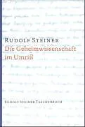 Kartonierter Einband (Kt) Die Geheimwissenschaft im Umriss von Rudolf Steiner