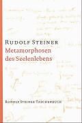 Couverture cartonnée Metamorphosen des Seelenlebens de Rudolf Steiner